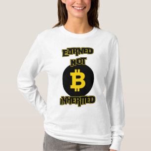 Earned Not Inherited™ Crypto Grit Bitcoin Editie T-shirt