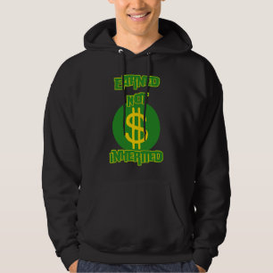 Earned Not Inherited™ Legacy-valuta-editie Hoodie