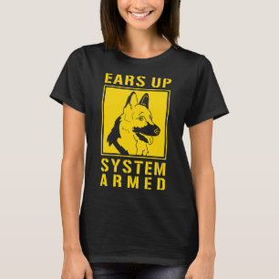 Ears Up Systeem Gewapende Duitse Herder 103 T-shirt