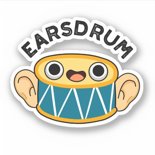 Earsdrum Funny Drummer Eardrum Pun Sticker (Voorkant)