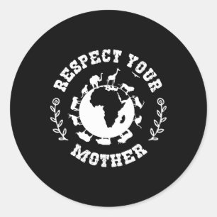 Earth Day Cadeau Respect voor je moeder Natuur Lov Ronde Sticker
