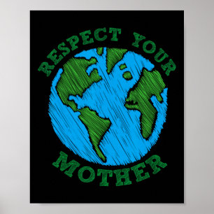 Earth Day Cadeaut Respect voor je moeder Natuur in Poster