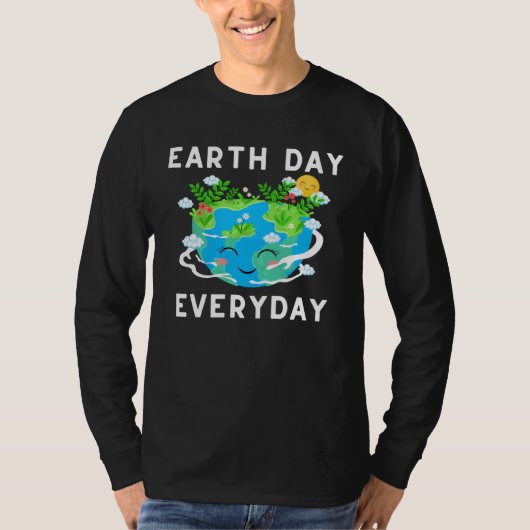 Earth Day Everyday Save Our Planet Environmental T-shirt (Voorkant)