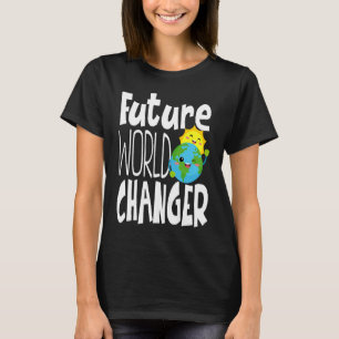 Earth Day Future World Changer Environmentalist 1 T-shirt