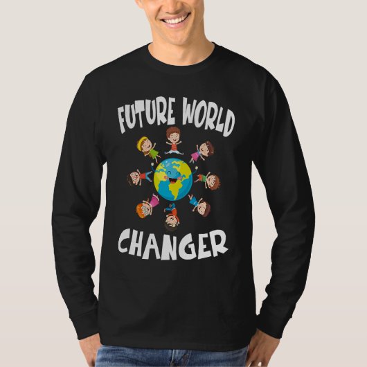 Earth Day Future World Changer Environmentalist 4 T-shirt (Voorkant)