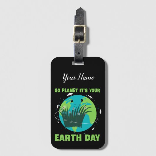 Earth Day: Go Planet It's Your Earth Day Bagagelabel (Voorkant (verticaal))