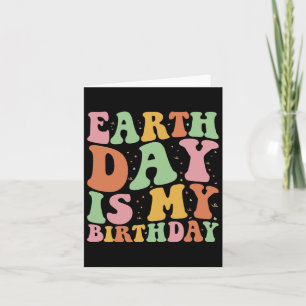 Earth Day is mijn verjaardag Grappige omgeving ver Kaart
