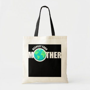Earth Day Respect voor je moeder, Global Warming Tote Bag