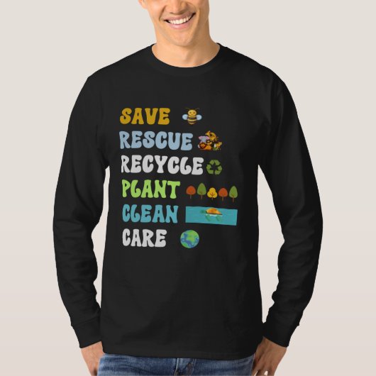 Earth Day Save Bees Rescue Animals Recycle Plastic T-shirt (Voorkant)