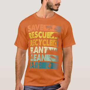 Earth Day Save bijes Rescue Animals Recyclen plast T-shirt