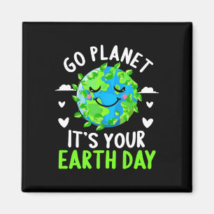 Earth Day Shirt Go Planet Het is jouw Earth Day Fu Magneet