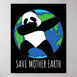 Earth Day Shirt Panda Save Mother Earth T Shirten Poster