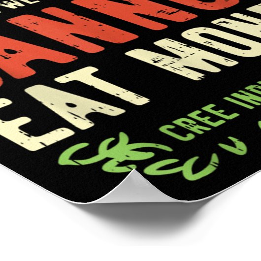 Earth Day Shirt Pro Save Environment Quote Last Tr Poster (Hoek)