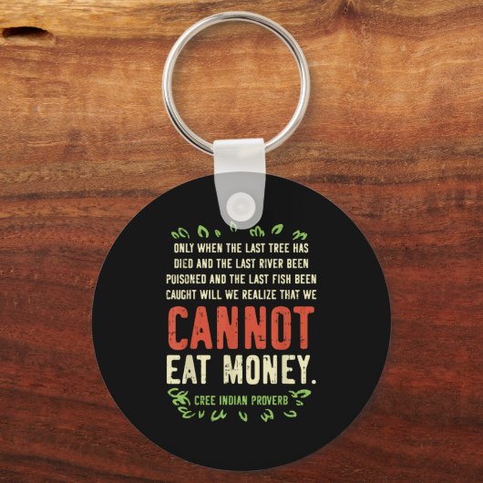 Earth Day Shirt Pro Save Environment Quote Last Tr Sleutelhanger (Voorkant)