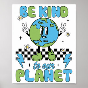 Earth Day Wees vriendelijk voor onze planeet Earth Poster