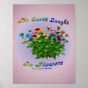 Earth Laughs in Flowers Inspirerend Quote Poster