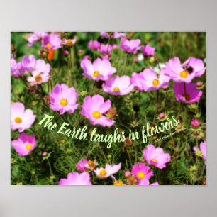 Earth Laughs in Flowers Quote Inspirerend Poster