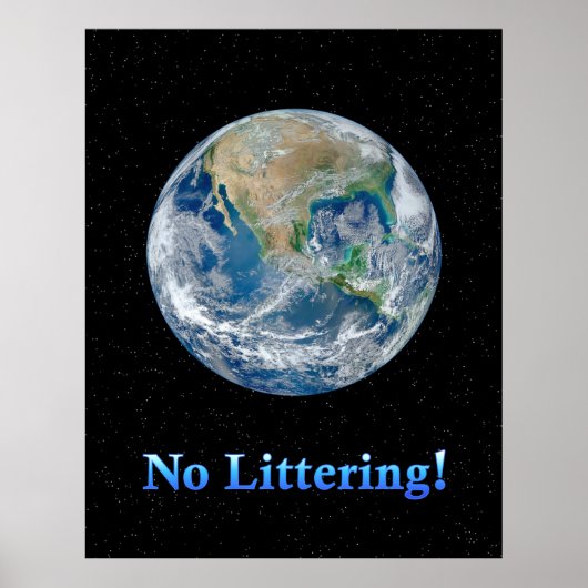 Earth No Littering - Poster Redimensionnable (Devant)