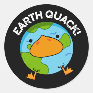 Earthquack Funny Aardbeving Pun Dark BG Ronde Sticker