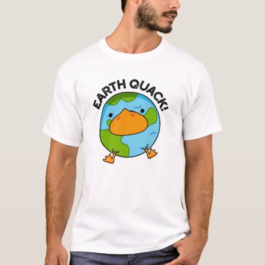 Earthquack Funny Earthquake Pun T-shirt (Voorkant)