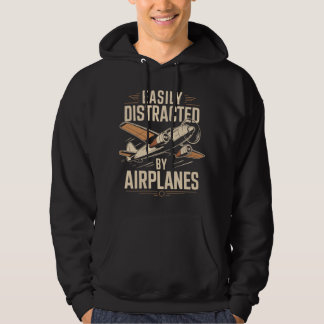 Easily Distracted by Airplanes Funny Aviation Hoodie