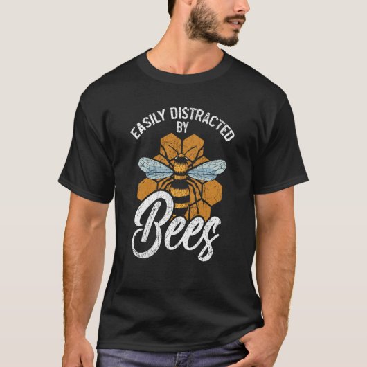 Easily Distracted By Bees Beekeeper Apiarist Honey T-shirt (Voorkant)
