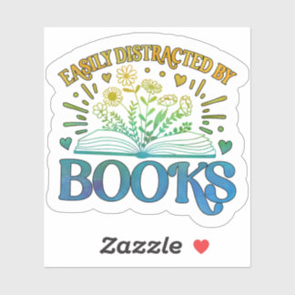 Easily Distracted By Books Sticker