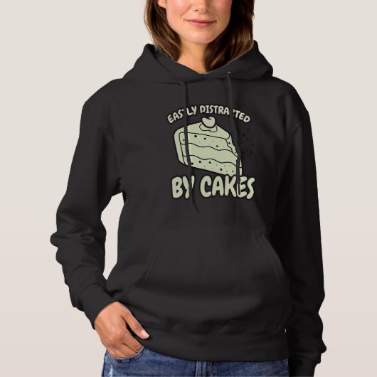 Easily Distracted By Cakes Baker Baking Cake Hoodie (Voorkant)