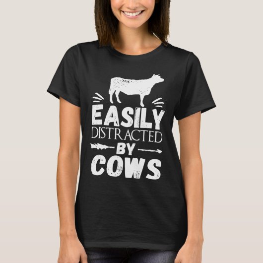 Easily Distracted By Cows   Cow T-shirt (Voorkant)