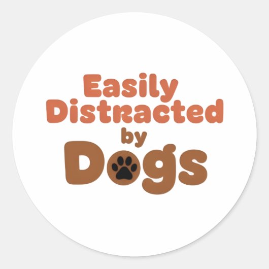 Easily Distracted by Dogs Sticker (Devant)