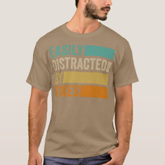 Easily Distracted By Foes T-shirt