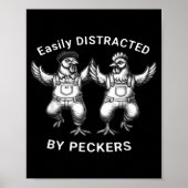 Easily Distracted By Peckers, Chicken Lover, Funny Poster (Voorkant)