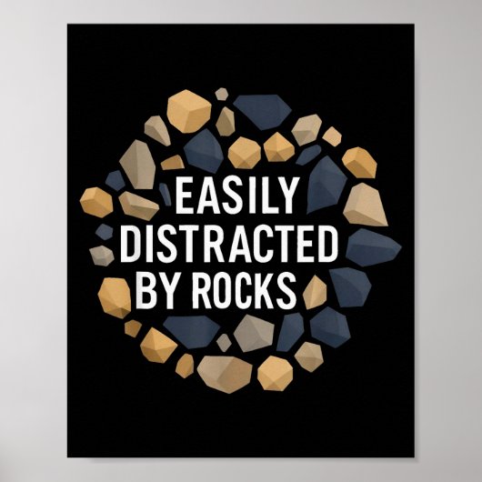 Easily Distracted By Rocks Funny Geology Rock Coll Poster (Voorkant)