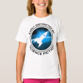 Easily Distracted By Science Fiction T-shirt (Voorkant)