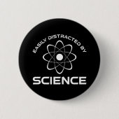 Easily Distracted By Science Ronde Button 5,7 Cm (Voorkant)