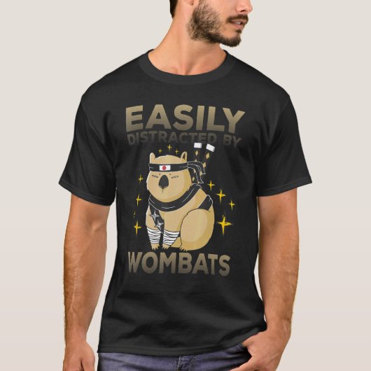 Easily Distracted By Wombats Wombat Saying 3 T-shirt (Voorkant)