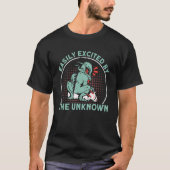 Easily Excited By The Unknown Cryptid Creature 1 T-shirt (Voorkant)