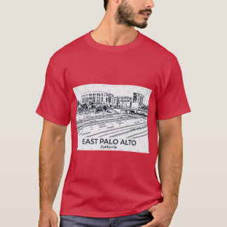 East Palo Alto California T-shirt