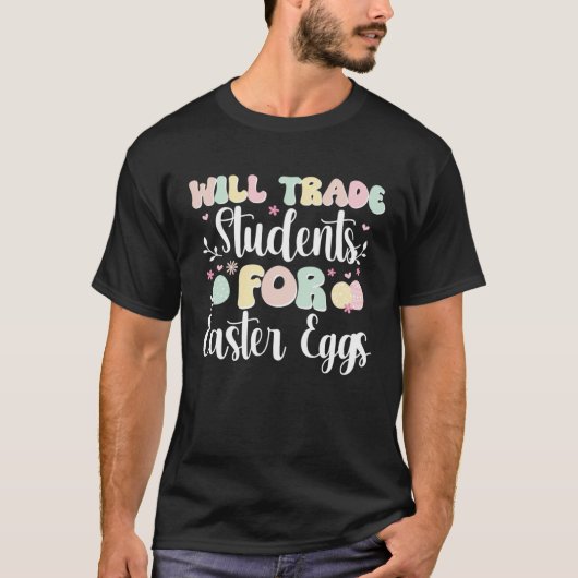 Easter Eggs Teacher Easter Bunny Teaching Easter D T-shirt (Voorkant)