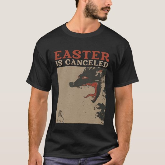 Easter Is Canceled Anti Easter T-shirt (Voorkant)