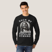 Easter Jesus Back By Popular Demand T-shirt (Voorkant volledig)