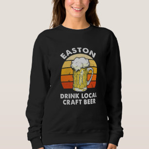 Easton Drink Local Craft Beer Pennsylvania Homebre Trui