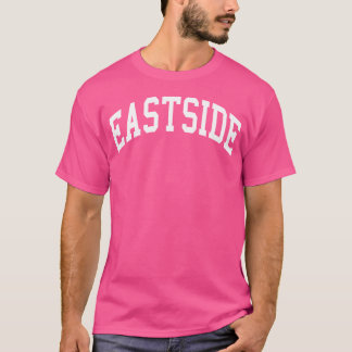 Eastside Hip Hop Rap T-shirt