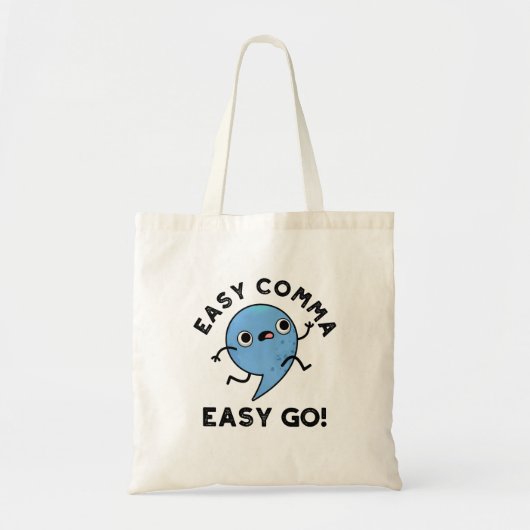 Easy Comma Easy Go Funny Punctun Tote Bag (Voorkant)