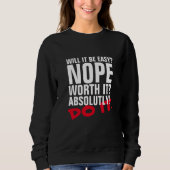 Easy Do It Sweatshirt - Motivatie Comfort Ho (Voorkant)