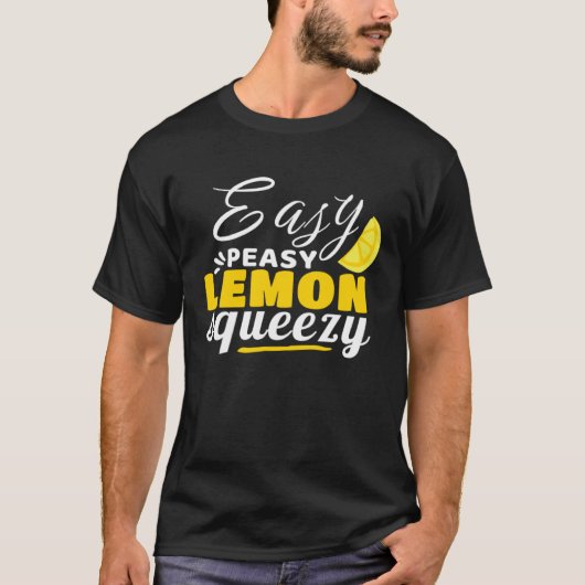 Easy Peasy Lemon Squeezy - Een Grappige Design Pul T-shirt (Voorkant)
