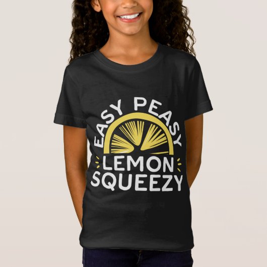 Easy Peasy Lemon Squeezy Funny Lemonade Fruit Love T-shirt (Voorkant)