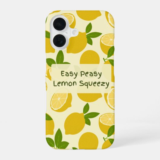 Easy Peasy Lemon Squeezy iPhone 16 Hoesje (Achterkant)