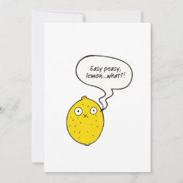 Easy Peasy Lemon What?! Greeting Card Kaart