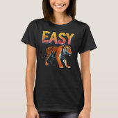 Easy Tiger Pickup Line Flirt T-shirt (Voorkant)